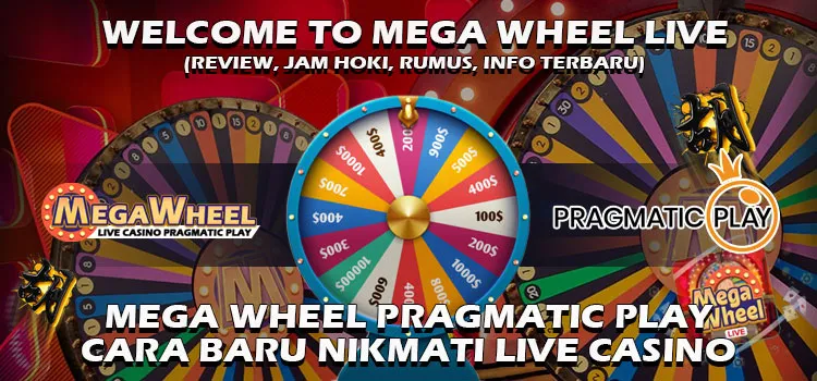 Banner Mega Wheel Pragmatic Play | Live Casino Interaktif Face To Face